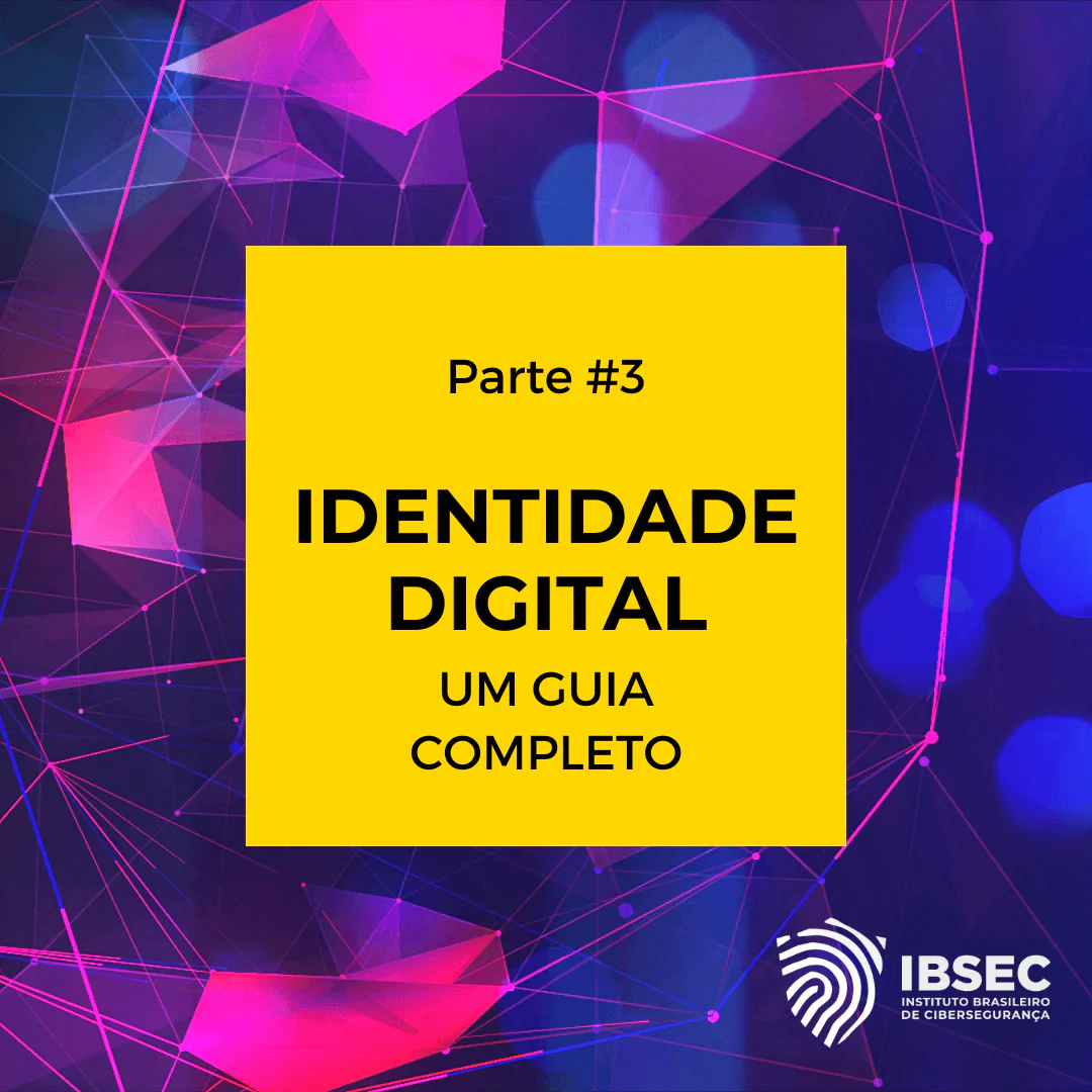 Compreendendo o impacto da identidade digital.