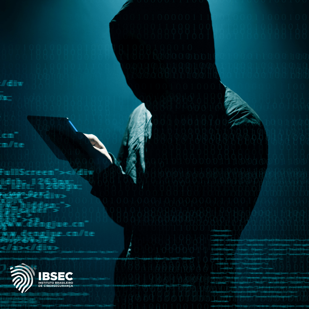 A imagem mostra uma figura encapuzada segurando um tablet, com um fundo preenchido por códigos binários e trechos de programação. No canto inferior esquerdo, está o logotipo da IBSEC - Instituto Brasileiro de Cibersegurança.